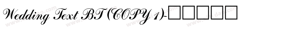Wedding Text BT (COPY 1)字体转换